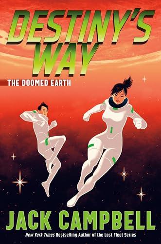 Destiny's Way (Doomed Earth, Bk. 2)