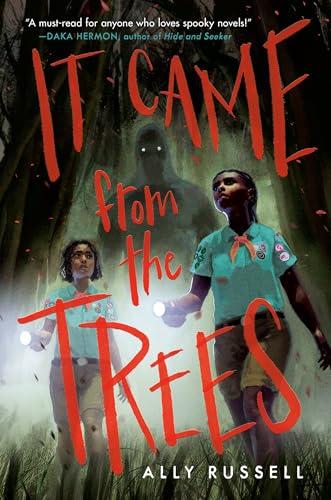 It Came From the Trees