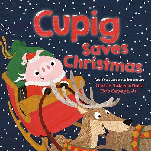 Cupig Saves Christmas (Cupig, Bk. 2)