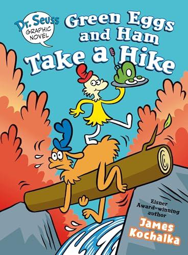 Green Eggs and Ham Take a Hike (Dr. Seuss Graphic Novel)