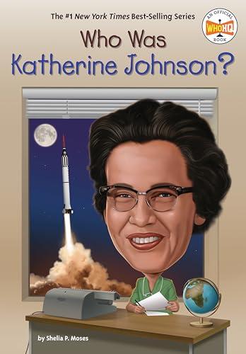 Who Was Katherine Johnson? (WhoHQ)