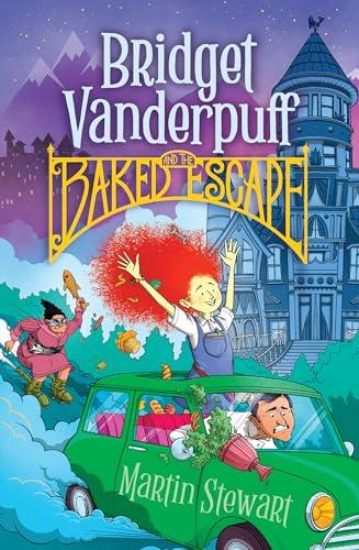 Bridget Vanderpuff and the Baked Escape (Bridget Vanderpuff, Bk. 1)