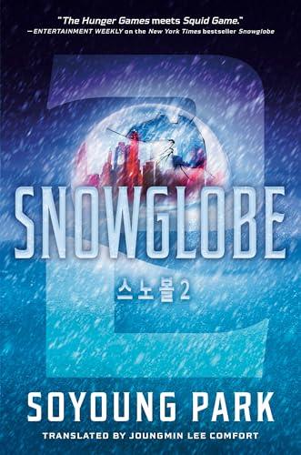 Snowglobe 2 (Snowglobe Duology, Bk. 2)