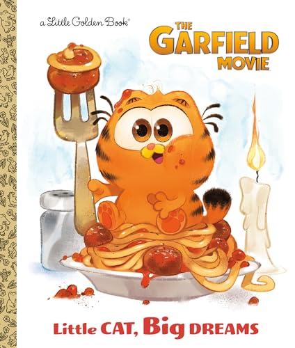 Little Cat, Big Dreams (Little Golden Book, The Garfield Movie)