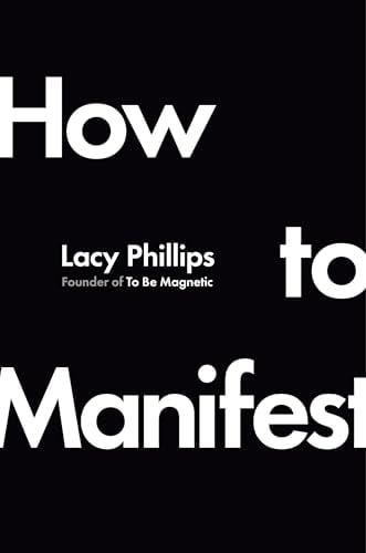 How to Manifest