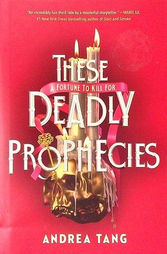 These Deadly Prophecies