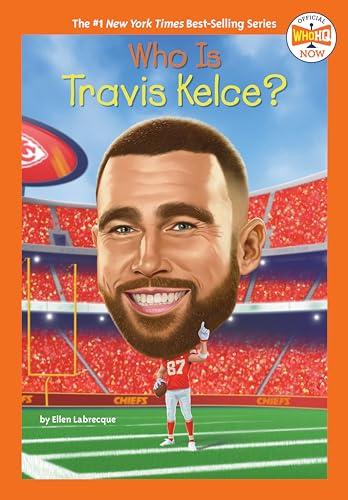 Who Is Travis Kelce? (WhoHQ Now)
