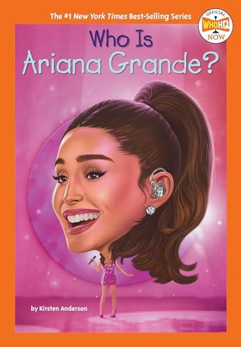 Who Is Ariana Grande? (WhoHQ)