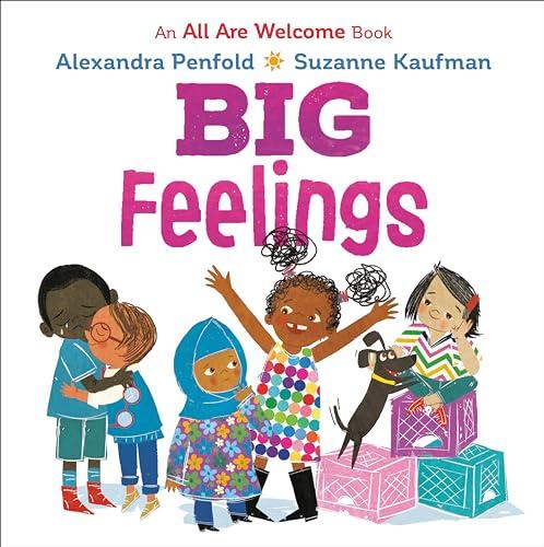 Big Feelings (All Are Welcome)