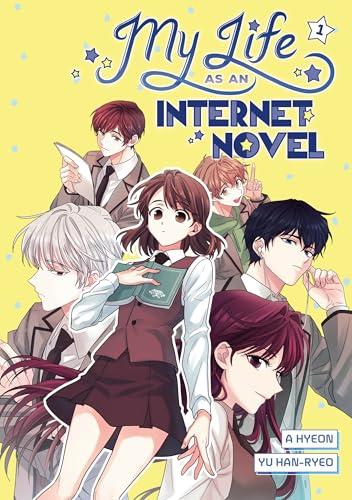 My Life as an Internet Novel (Volume 1)