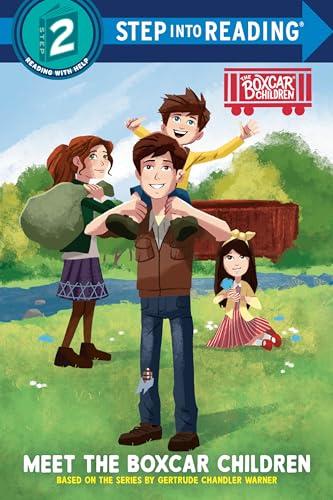Meet the Boxcar Children (The Boxcar Children, Step Into Reading, Step 2)
