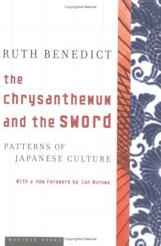The Chrysanthemum and the Sword: Patterns of Japanese Culture