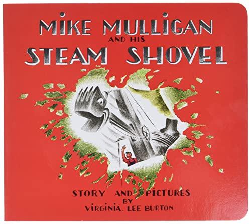 Mike Mulligan and His Steam Shovel
