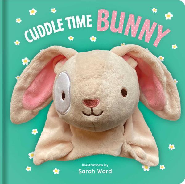 Cuddle Time Bunny (Huggable Hand Puppet Books)