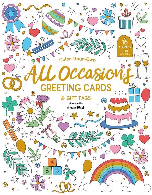 All Occasions Greeting Cards: 16 Cards + 30 Gift Tags (Color-Your-Own)