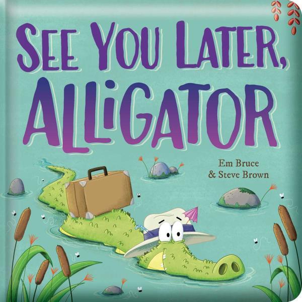See You Later, Alligator (Story Time)