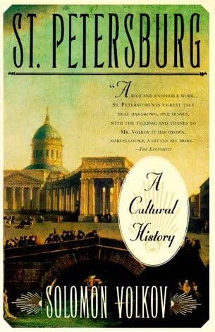 St. Petersburg: A Cultural History