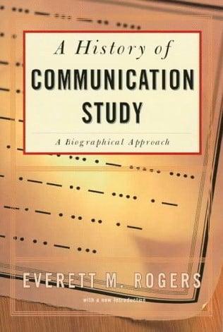 A History of Communication Study