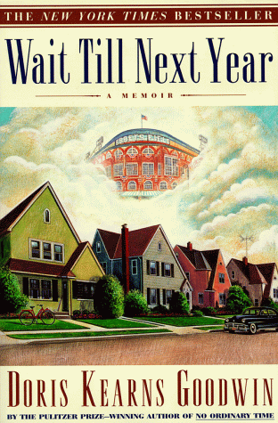 Wait Till Next Year: A Memoir