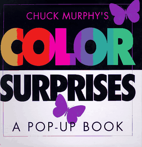 Color Surprises: A Pop-Up Book