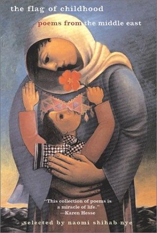 The Flag of Childhood ( Poems from the Middle East)