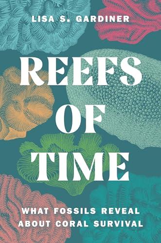 Reefs of Time: What Fossils Reveal About Coral Survival
