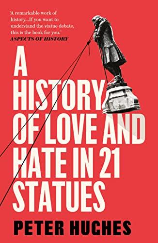 A History of Love and Hate in 21 Statues