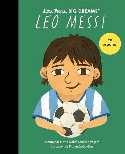 Leo Messi (Little People, Big Dreams)