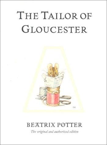 The Tailor Of Gloucestor (Bk.3)