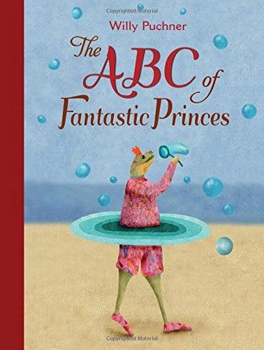 The ABC of Fantastic Princes