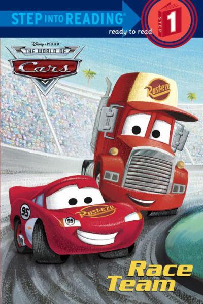 Race Team: The World of Cars (Step Into Reading, Level 1)