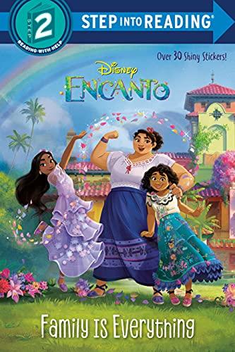 Family Is Everything (Disney Encanto, Step Into Reading, Step 2)