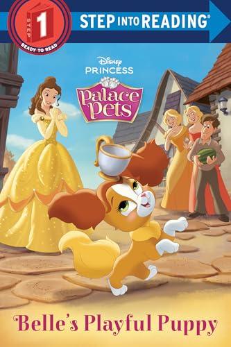 Belle's Playful Puppy (Disney Princess: Palace Pets: Step Into Reading, Level 1)