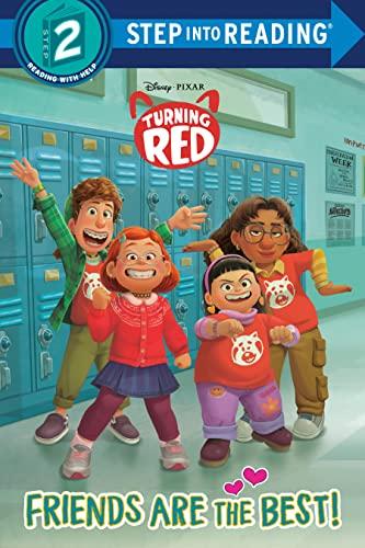Friends Are the Best! (Disney/Pixar Turning Red, Step Into Reading, Step 2)