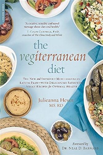 The Vegiterranean Diet: The New and Improved Mediterranean Eating Plan - with Deliciously Satisfying Vegan Recipes for Optimal Health