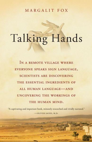 Talking Hands: What Sign Language Reveals About the Mind