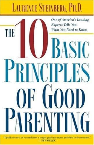 The 10 Basic Principles of Good Parenting
