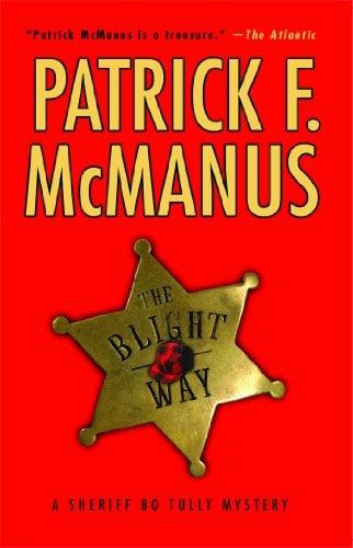 The Blight Way (Sheriff Bo Tully Mysteries)