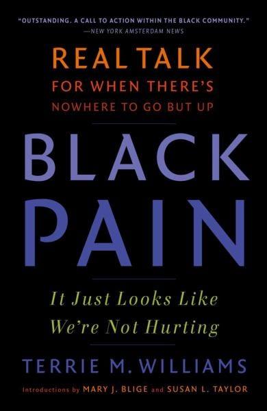 Black Pain: It Just Looks Like We're Not Hurting