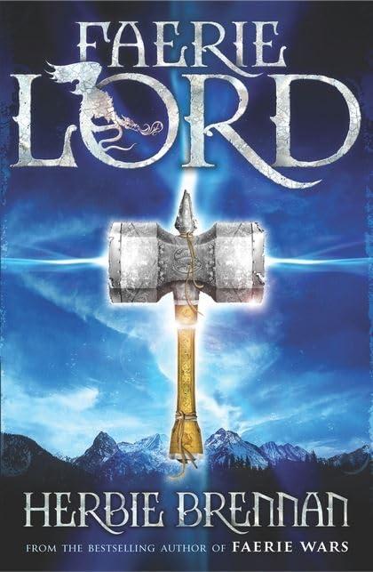 Faerie Lord (The Faerie Wars Chronicles, Bk. 4)