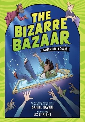 Mirror Town (The Bizarre Bazaar, Volume 1)