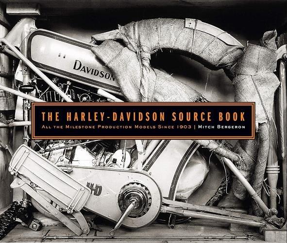 The Harley Davidson Source Book: All the Milestone Production Models Since 1903