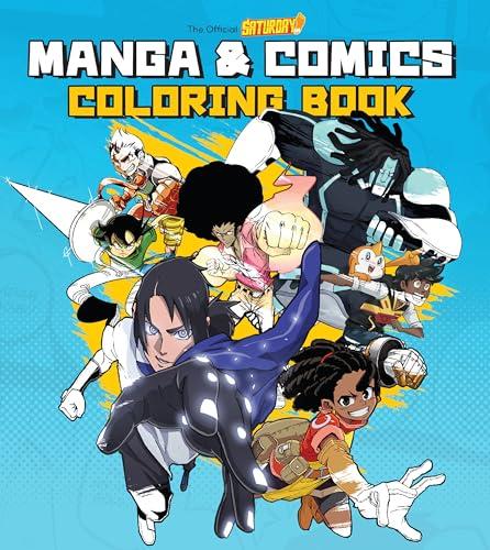 The Official Saturday AM Manga and Comics Coloring Book