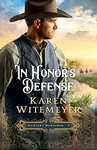 In Honor's Defense (Hanger's Horsemen, Bk. 3)