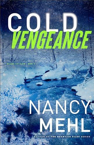 Cold Vengeance (Ryland & St. Clair, Bk. 3)