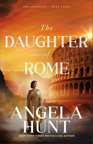 The Daughter of Rome (The Emissaries, Bk. 3)