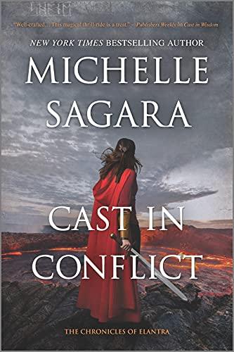 Cast in Conflict (The Chronicles of Elantra, Bk. 16)