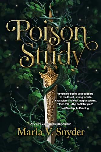 Poison Study (The Chronicles of Ixia, Bk. 1)