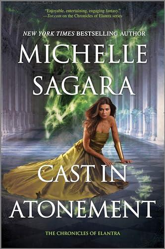 Cast in Atonement (The Chronicles of Elantra, Bk. 19)