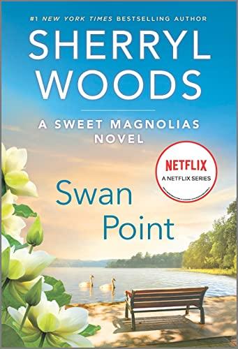 Swan Point (A Sweet Magnolias Novel, Bk. 11)